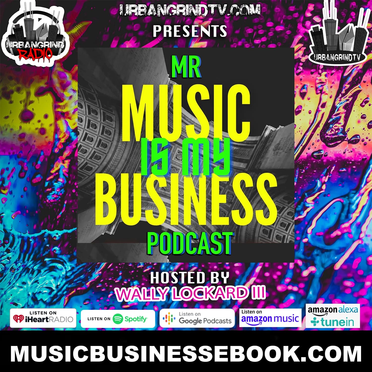 This Week on Urban Grind TV the Premiere of  MR. MUSIC IS MY BUSINESS PODCAST