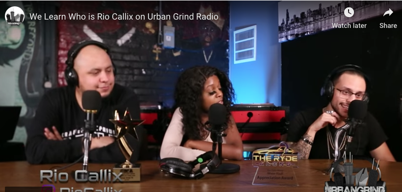 We Talk to Rio Callix on Urban Grind Radio