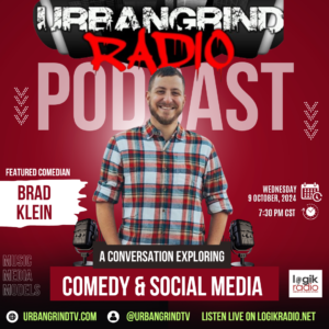 This Week’s Guest on Urban Grind Radio: Comedian Brad Klein