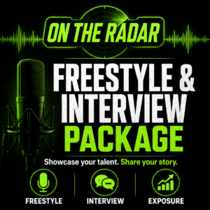 On The Radar Freestyle & Interview Package